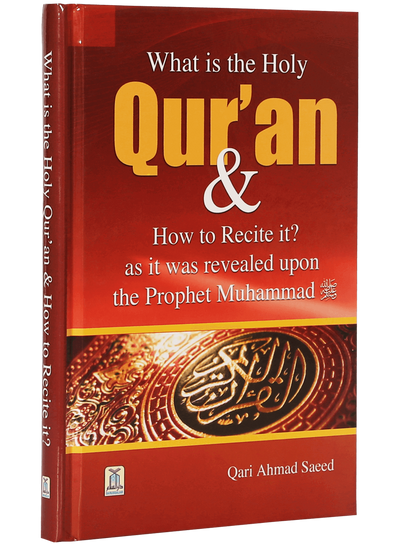 What is the Holy Quran & How to Recite it ?