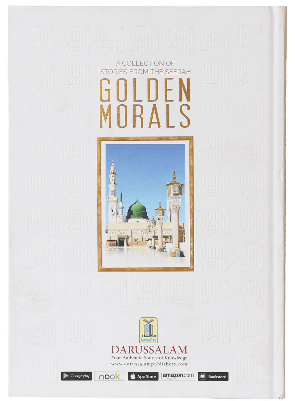 A Collection of Stories from the Seerah Golden Morals