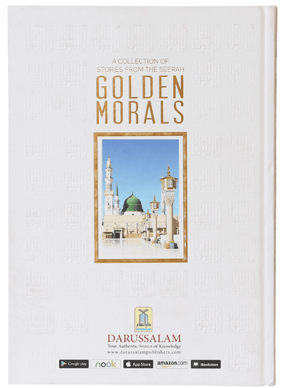 A Collection of Stories from the Seerah Golden Morals