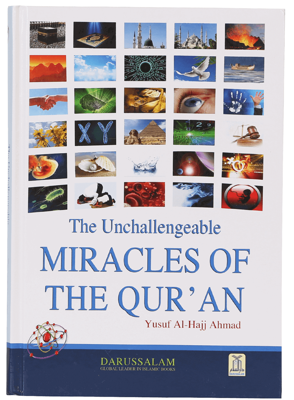The Unchallengeable Miracles of the Qur`an