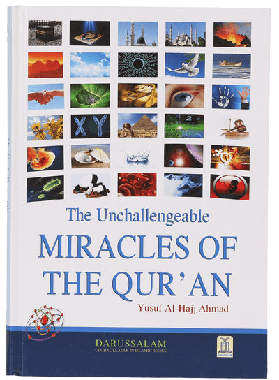 The Unchallengeable Miracles of the Qur`an